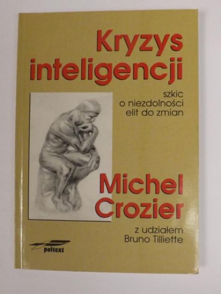 Crozier Michel - Kryzys inteligencji