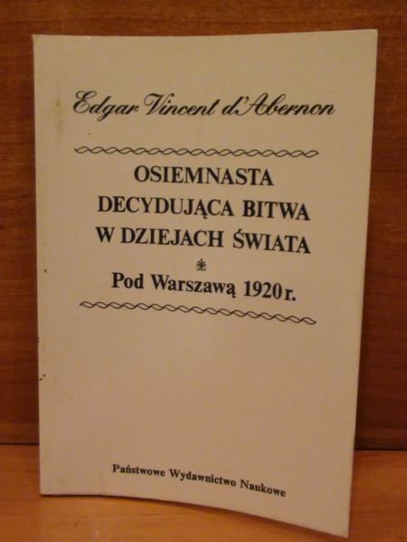 Osiemnasta decydująca bitwa w dziejach świata