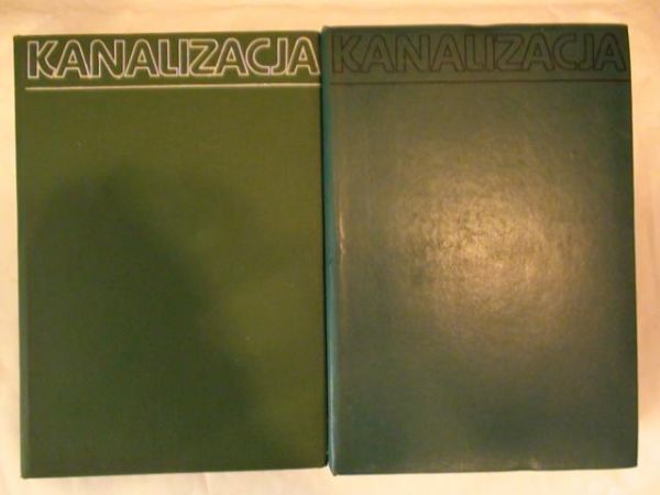 Błaszczyk Wacław, Roman Marek,   - Kanalizacja Tom I-II