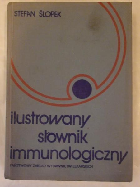 Ślopek Stefan - Ilustrowany słownik immulogiczny