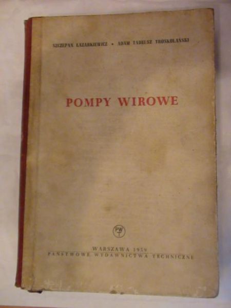 Łazarkiewicz Szczepan,    - Pompy wirowe