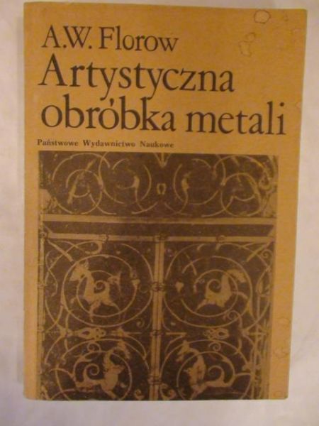 Artystyczna obróbka metali