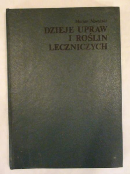 Dzieje upraw i roślin leczniczych