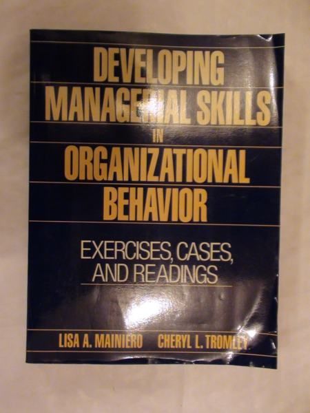 Mainiero Lisa A. - Developing managerial skills