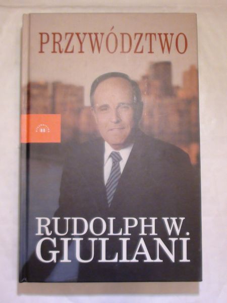 Giuliani Rudolph - Przywództwo