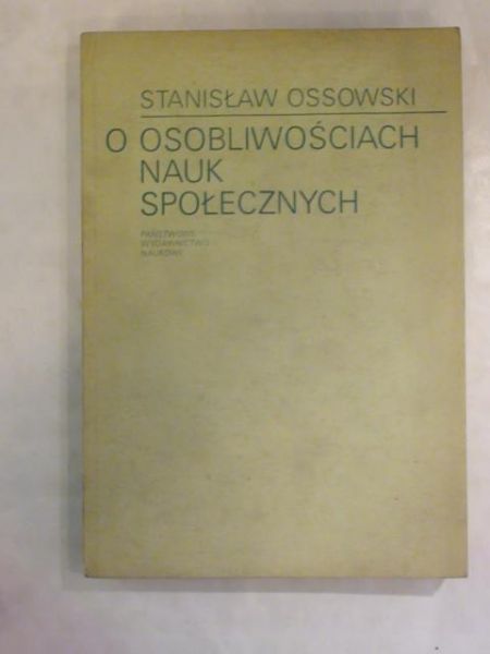 O osobliwościach nauk społecznych