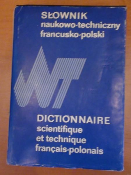 Janicka Sabina, Szarski Jan (red.) - Słownik naukowo-techniczny Francusko-polski