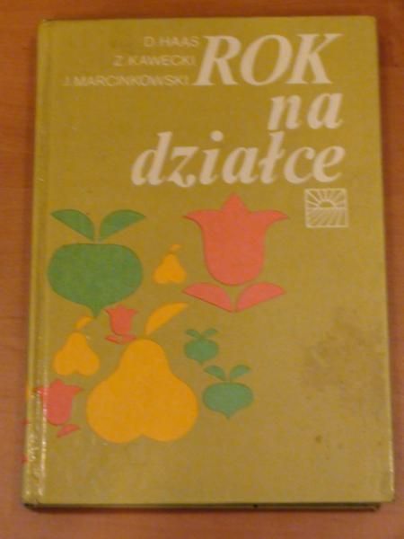 Haas D.,   - Rok na działce
