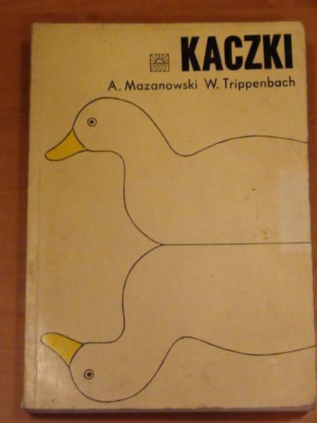 Mazanowski A., Trippenbach W. - Kaczki