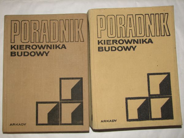 Bratkowski Andrzej - Poradnik kierownika budowy Tom I-II