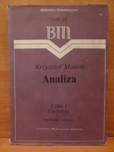 Maurin Krzysztof - Analiza Część I Elementy