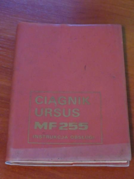 Ciągnik Ursus MF 255 - instrukcja obsługi