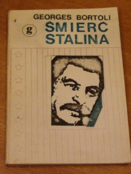 Bortoli Georges - Śmierć Stalina