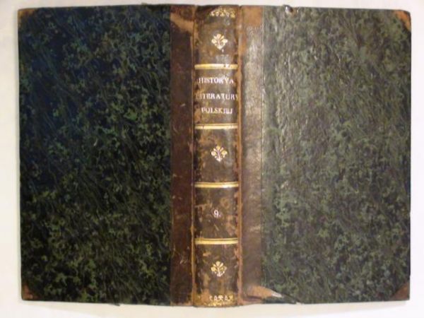 Historya literatury polskiej Tom IX wyd. 1857 r.