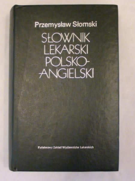 Słomski Przemysław - Słownik lekarski polsko-angielski