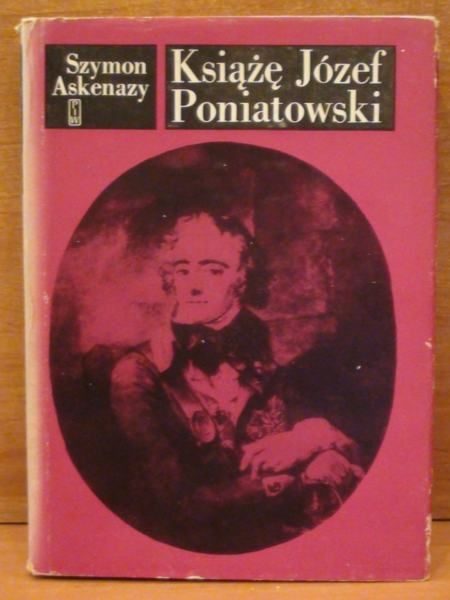 Askenazy Szymon - Książę Józef Poniatowski