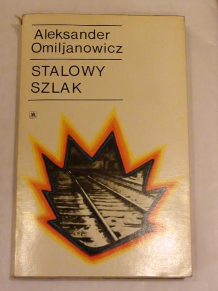 Stalowy szlak