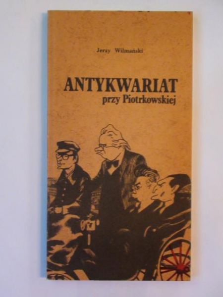 Wilmański Jerzy - Antykwariat przy Piotrowskiej