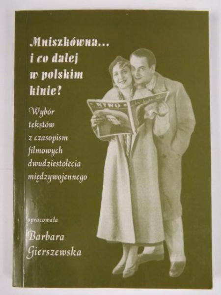 Mniszkówna... i co dalej w polskim kinie?