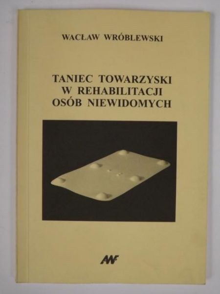 Taniec towarzyski w rehabilitacji osób niewidomych