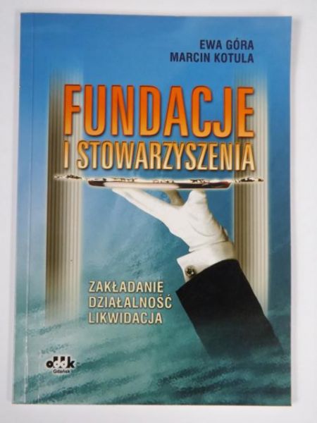Góra Ewa,   - Fundacje i stowarzyszenia
