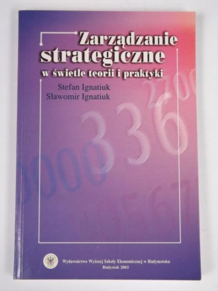 Zarządzanie strategiczne w świetle teorii i praktyki