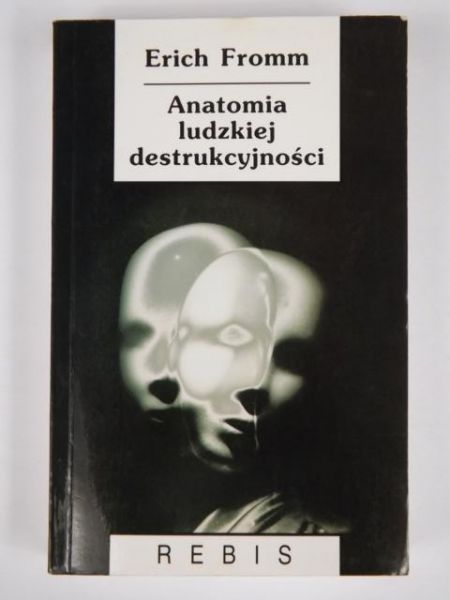 Anatomia ludzkiej destrukcyjności