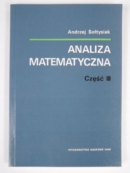Analiza matematyczna: cz.3