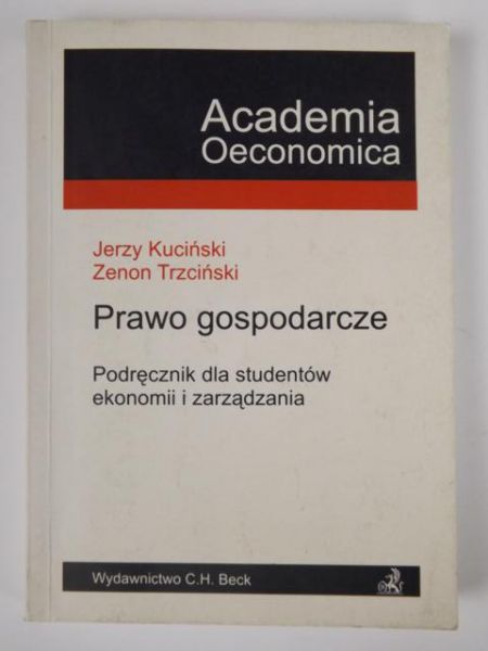 Kuciński Jerzy, Trzciński Zenon - Prawo gospodarcze