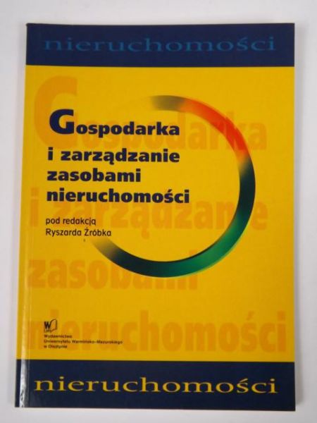 Gospodarka i zarządzanie zasobami nieruchomości