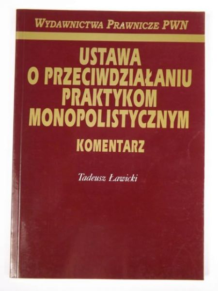 Ustawa o przeciwdziałaniu praktykom monopolistycznym