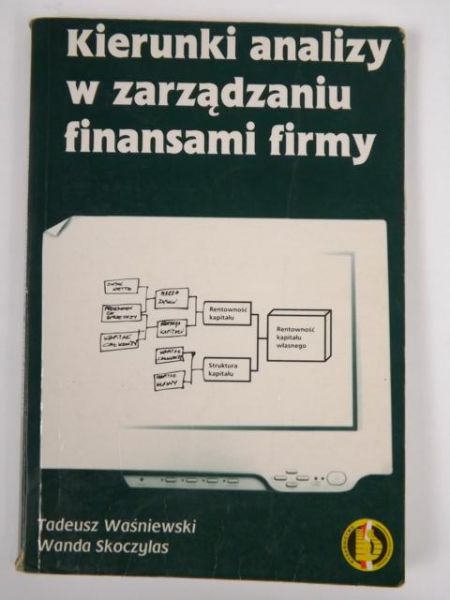 Kierunki analizy w zarządzaniu finansami firmy
