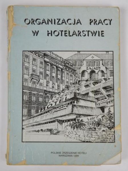 Organizacja pracy w hotelarstwie