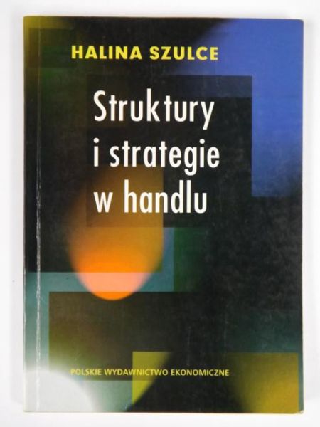 Struktury i strategie w handlu