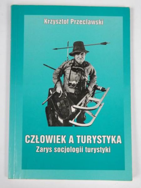 Człowiek a turystyka