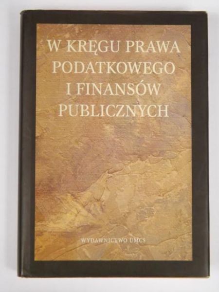 W kręgu prawa podatkowego i finansów publicznych