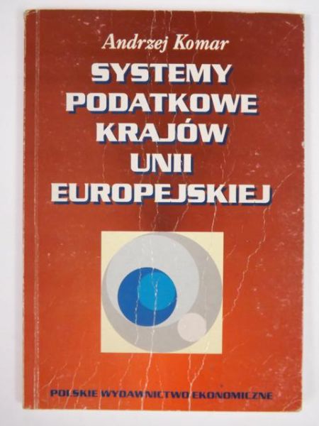 Systemy podatkowe krajów Unii Europejskiej