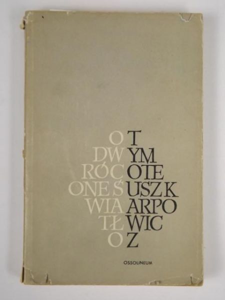 Karpowicz Tymoteusz  - Odwrócone światło