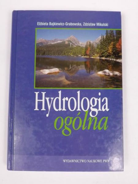 Bajkiewicz-Grabowska E.,   - Hydrologia ogólna