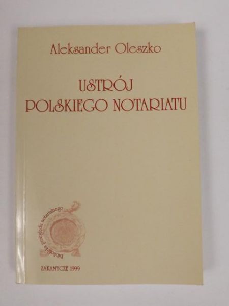 Ustrój polskiego notariatu