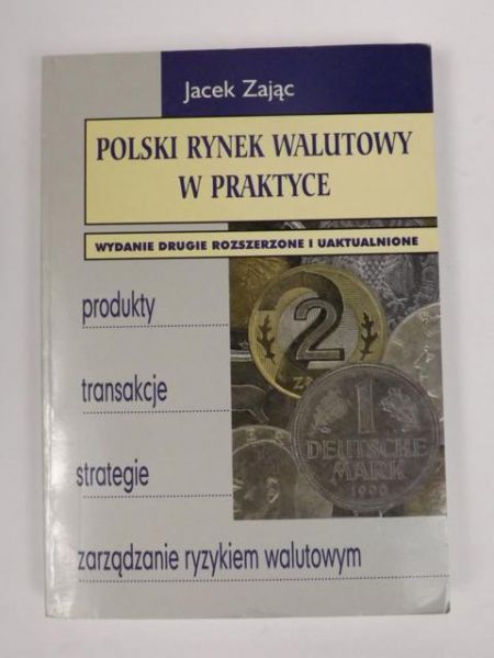 Polski rynek walutowy w praktyce