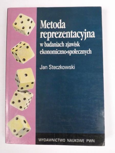 Metoda reprezentacyjna w badaniach zjawisk ekonomiczno-społecznych