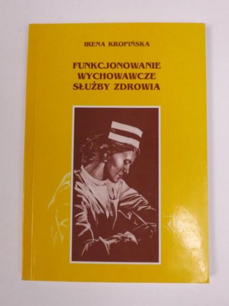 Funkcjonowanie wychowawcze służby zdrowia