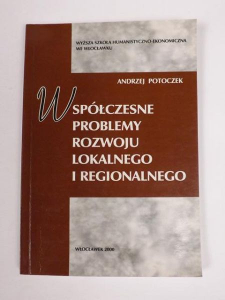 Współczesne problemy rozwoju lokalnego i regionalnego
