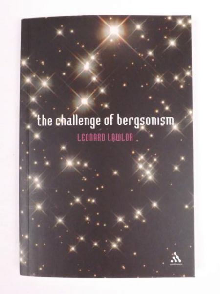 The Challenge of Bergsonism