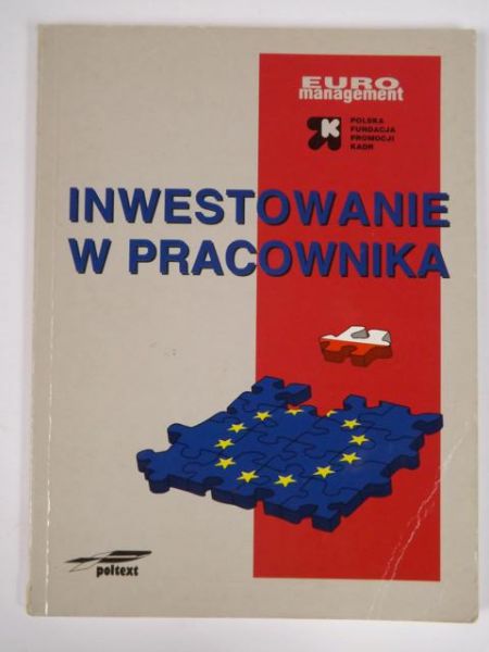 Krupińska Grażyna, Stobińska Katarzyna - Inwestowanie w pracownika