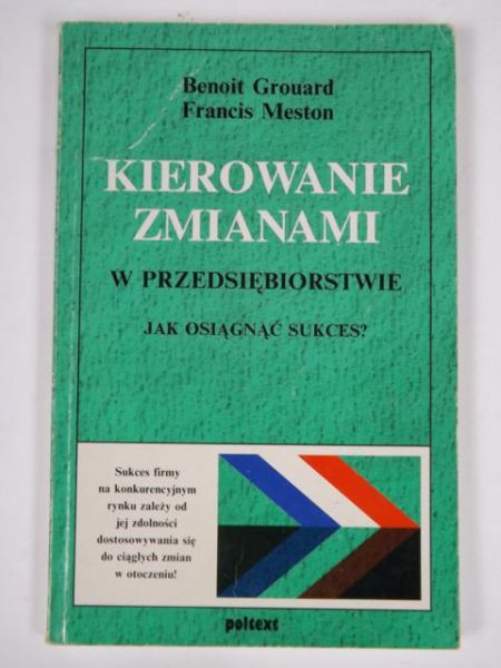 Grouard Benoit,   - Kierowanie zmianami