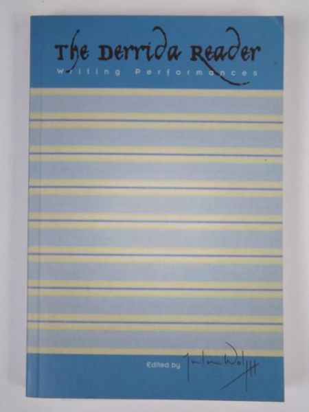 The Derrida Reader