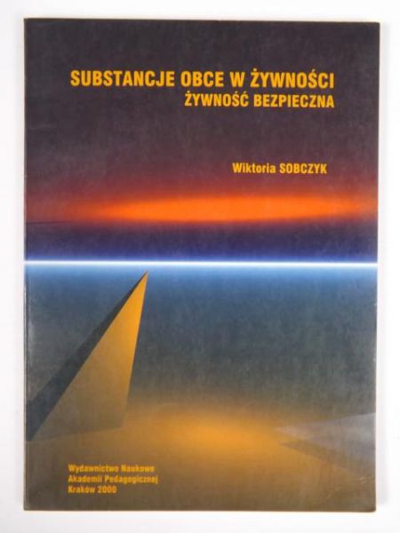 Sobczyk Wiktoria - Substancje obce w żywności
