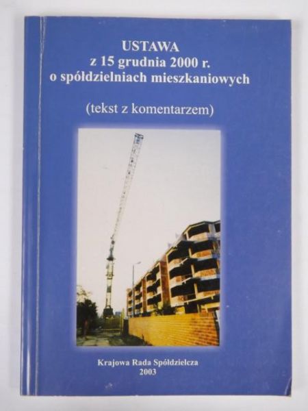 Ustawa z 15 grudnia 2000 r. o spółdzielniach mieszkaniowych